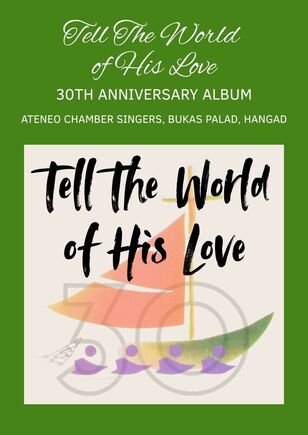 TELL THE WORLD OF HIS LOVE 30TH Anniversary
